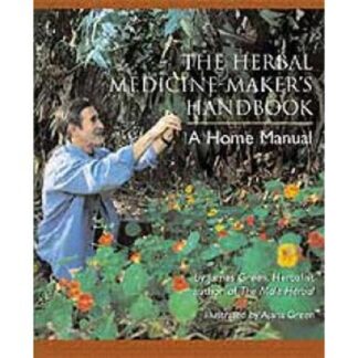 The Herbal Medicine-Maker's Handbook